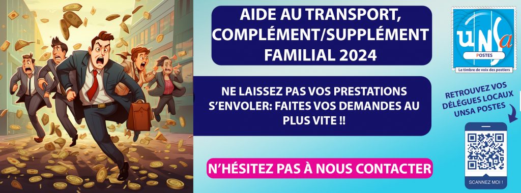 AIDE AU TRANSPORT, COMPLÉMENT/SUPPLÉMENT FAMILIAL 2024