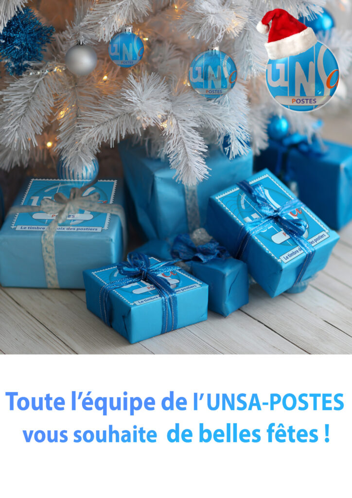 TOUTES LES ÉQUIPES DE L&rsquo;UNSA-POSTES VOUS SOUHAITENT DE BELLES FÊTES 🎄🎊